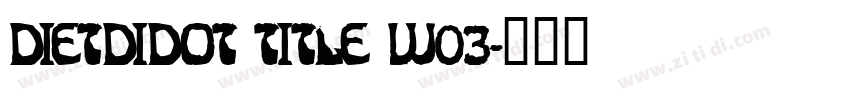 DietDidot Title W03字体转换